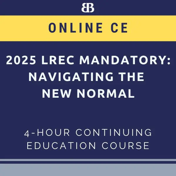 2025 LREC Mandatory: Navigating the New Normal
