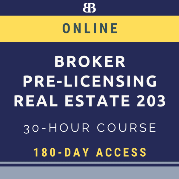 Online Real Estate Broker Real Estate 203 30-Hour Pre-Licensing Course with 180-Day Access